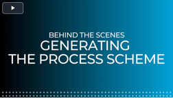 Generating The Process Scheme