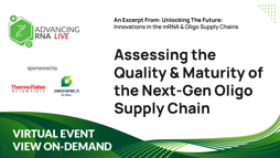Assessing the Quality & Maturity of the Next-Gen Oligo Supply Chain