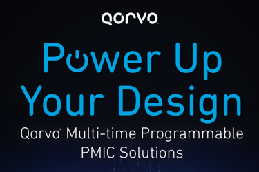 Qorvo - Power Up Your Design