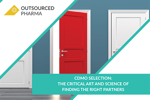 CDMO Selection: The Critical Art And Science Of Finding The Right Partners 
