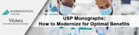 USP Monographs: How to Modernize for Optimal Benefits 91322_waters_registration_banner_copy
