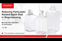 Reducing Particulate-Related Batch Risk In Bioprocessing