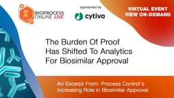 The Burden Of Proof Has Shifted To Analytics For Biosimilar Approval