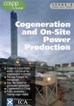 Cogeneration and On-Site Power Production Publication Cogeneration and On-Site Power Production Publication