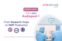 From Research Stage To GMP Production