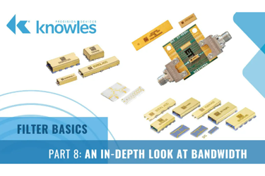Filter Basics 8: An In-Depth Look at Bandwidth