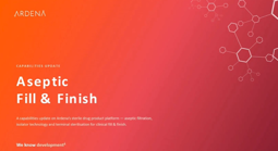 Ardena Capabilities Update July 2026: Fill/Finish