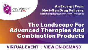 The Landscape For Advanced Therapies And Combination Products