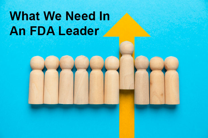 Not A Time For Novices FDA Needs A Leader With Deep Agency Roots And Expertise - Vimarsana News