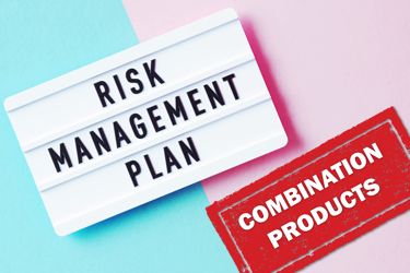 Risk Management-Combination Products 02-02-24 (1)