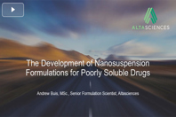The Development Of Nanosuspension Formulations For Poorly Soluble Drugs altasciences nano thumb