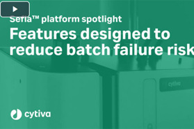 Sefia Platform Spotlight Features Designed To Reduce Batch Failure Risk