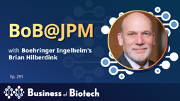 BoB@JPM: Brian Hilberdink, Boehringer Ingelheim