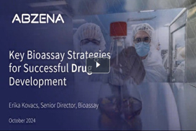 Key Bioassay Strategies For Successful IND Submission abzena key bioassays thumb
