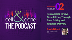 Reimagining In Vivo Gene Editing Through Base Editing and Targeted Delivery with Beam Therapeutics' Gopi Shanker, Ph.D.