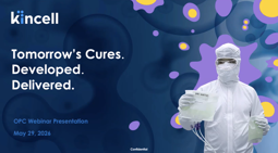 Kincell Bio Capabilities Update June 2026: Cell Therapy