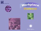 Preventing Workplace Violence Training Module Preventing Workplace Violence Training Module