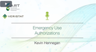 Emergency Use Authorizations emergency veristat