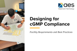 Designing for cGMP