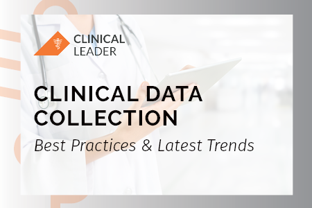 Clinical Data Collection Best Practices And Latest Trends