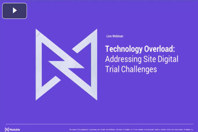 Technology Overload: Addressing Site Challenges Of Digital Trials medable tech overload thumb