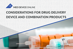 Considerations For Drug Delivery Device and Combination Products 19_09_MDODDComboProducteBook_450x300