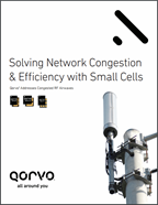 Qorvo Small Cells Solutions Qorvo Small Cells Solutions