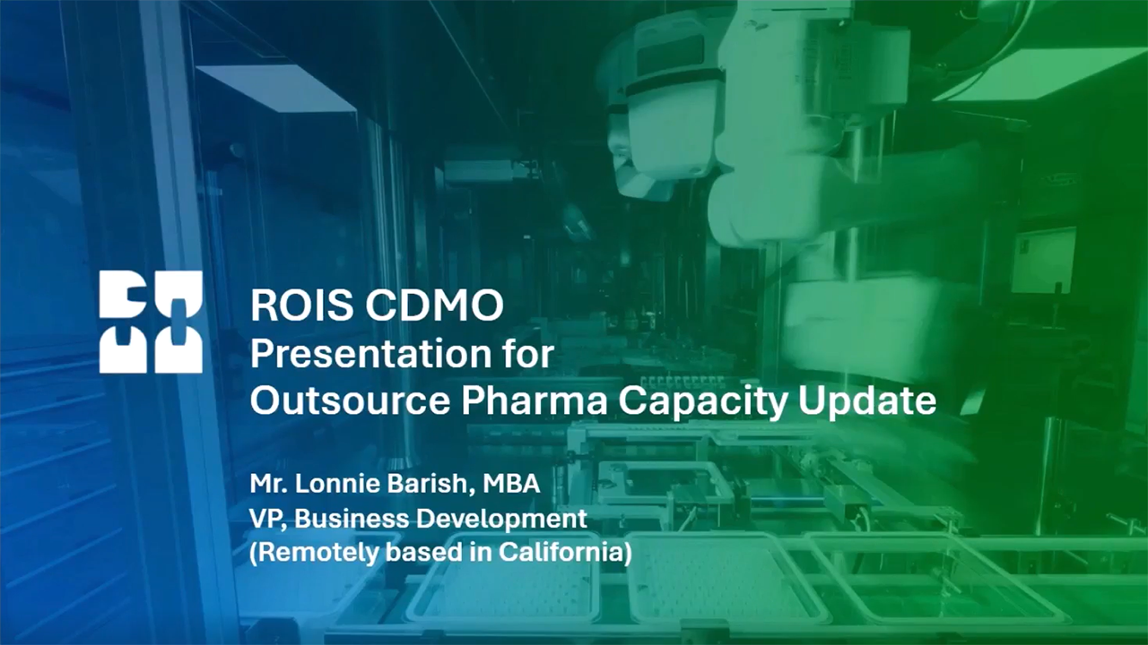 Ros Rois ROIS Capabilities Update March 2026: Fill/Finish