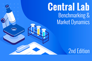 Central Lab Benchmarking & Market Dynamics (2nd Ed.)