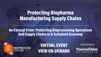 Protecting Biopharma Manufacturing Supply Chains