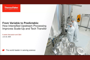 How Intensified Upstream Processing Improves Scale-Up And Tech Transfer