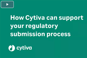 How Cytiva Can Support Your Regulatory Submission Process