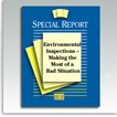 Environmental and Safety Inspections—Making the Most of a Bad Situation Environmental and Safety Inspections—Making the Most of a Bad Situation