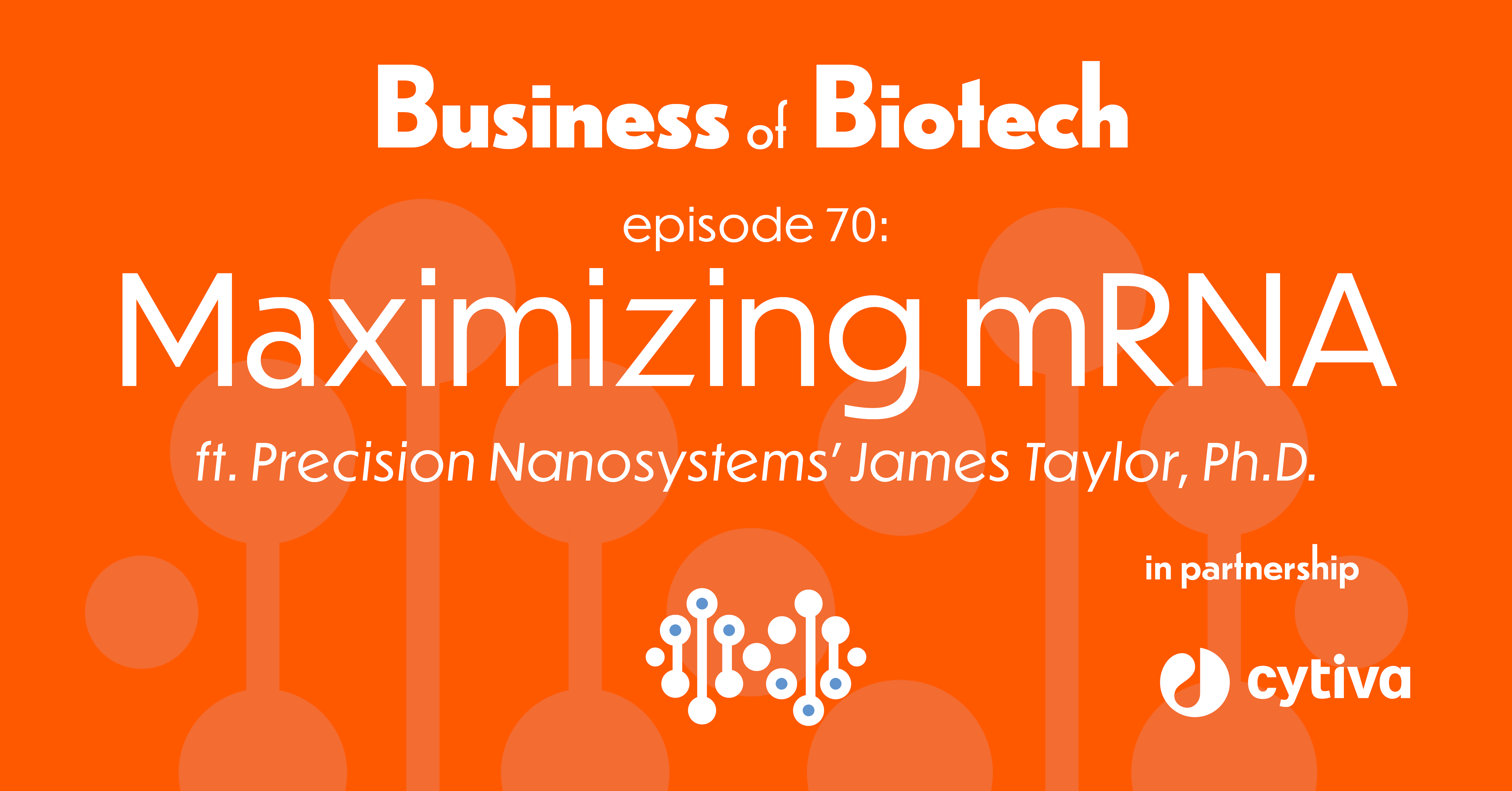maximizing-mrna-with-precision-nanosystems-james-taylor-phd