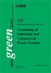 IEEE Green Book: IEEE Std 142-2007 -- Recommended Practice For Grounding Of Industrial And Commercial Power Systems