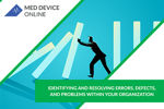 Identifying And Resolving Errors, Defects, And Problems Within Your Organization Identifying And Resolving Errors, Defects, And Problems Within Your Organization