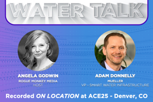 Smarter Infrastructure: Reinventing Hydrants And Utility Strategy 25_ACE25_watertalk_MUELLER
