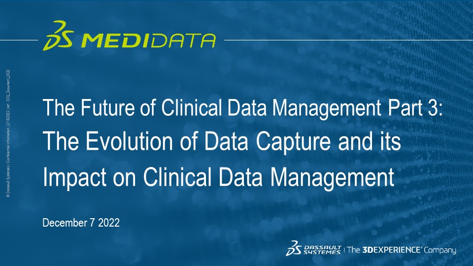 The Future Of Clinical Data Management Part 3 The Evolution Of Data ...