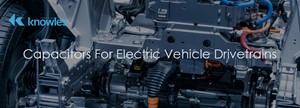 Capacitors For Electric Vehicle Drivetrains slide