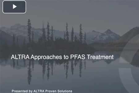 ALTRA Approaches To PFAS Treatment Presented By ALTRA Proven Solutions - Vimarsana News