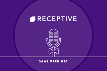 Receiptive SaaS Open Mic Receiptive SaaS Open Mic