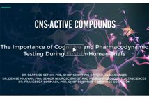 Cognitive And Pharmacodynamic Testing During First-In-Human CNS Trials