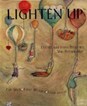 Lighten Up! Lighten Up!
