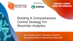 Building A Comprehensive Control Strategy For Biosimilar Analytics