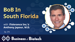 BoB In South Florida: Anthony Japour, M.D., iTolerance BoB In South Florida: Anthony Japour, M.D., iTolerance