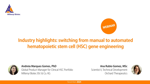 Industry Highlights: Switching From Manual To Automated HSC Gene Engineering Bucket