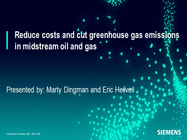 Reduce Costs And Cut Greenhouse Gases Emissions In Midstream Oil And Gas
