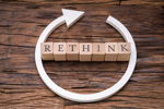 After COVID-19: Time To Rethink, Redesign, & Reprioritize <u>Everything</u> rethink arrow wood