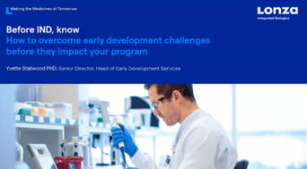 Before IND Know: How to Overcome Early Development Challenges Before They Impact Your Program
