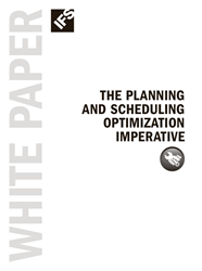 The Planning And Scheduling Optimization Imperative The Planning And Scheduling Optimization Imperative